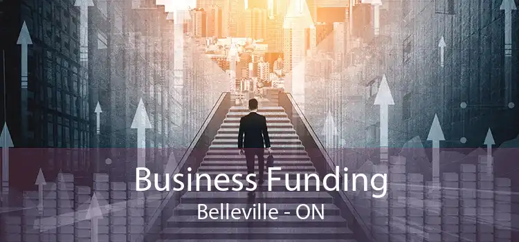 Business Funding Belleville - ON